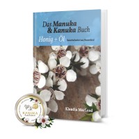 Das Manuka & Kanuka Buch Honig + Öl Naturheilmittel aus Neuseeland & 5g Kanuka Balsam on Top